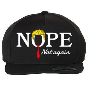 Nope Not Again Funny Sarcastic Trump Statet Usa Humor Usa Cute Gift Wool Snapback Cap