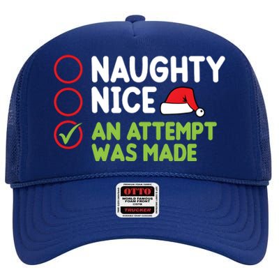 Naughty Nice An Attempt Was Made Funny Christmas High Crown Mesh Back Trucker Hat