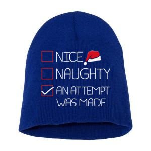 Nice Naughty An Attempt Was Made Christmas Pajama Funny Xmas Gift Short Acrylic Beanie