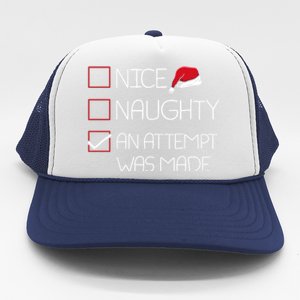 Nice Naughty An Attempt Was Made Christmas Pajama Funny Xmas Gift Trucker Hat