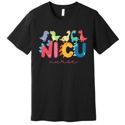 NICU Nurse Animal, Nurse Appreciation, Nicu Nurse Dinosaur Premium T-Shirt