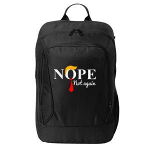 Nope Not Again Funny Trump Nope Not Again Trump City Backpack