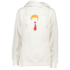 Nope Not Again Funny Trump Gift Womens Funnel Neck Pullover Hood