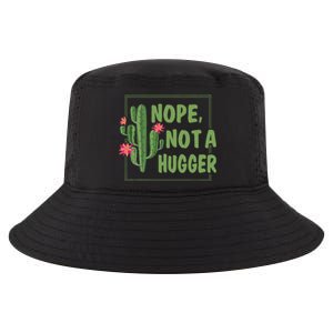 Nope Not A Hugger Funny Cactus Lovers Girl Women Sarcasm Cool Comfort Performance Bucket Hat