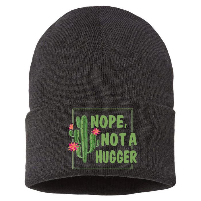 Nope Not A Hugger Funny Cactus Lovers Girl Women Sarcasm Sustainable Knit Beanie