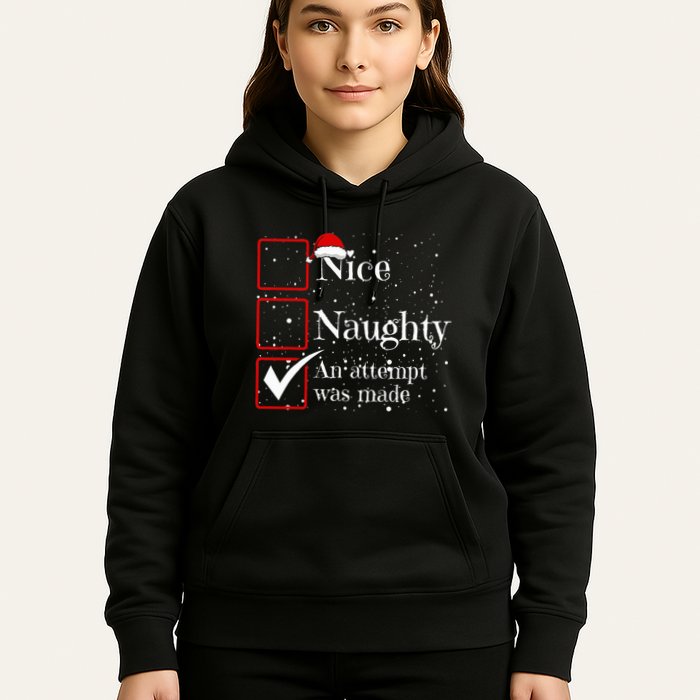 Nice Naughty An Attempt Was Made Christmas List Hoodie