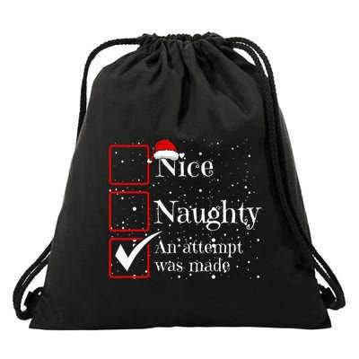 Nice Naughty An Attempt Was Made Christmas List Drawstring Bag