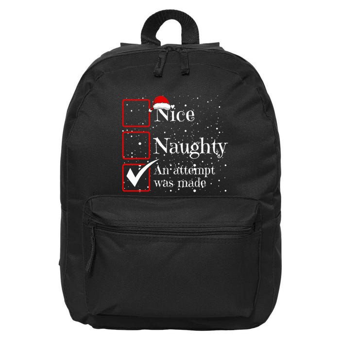 Nice Naughty An Attempt Was Made Christmas List 16 in Basic Backpack