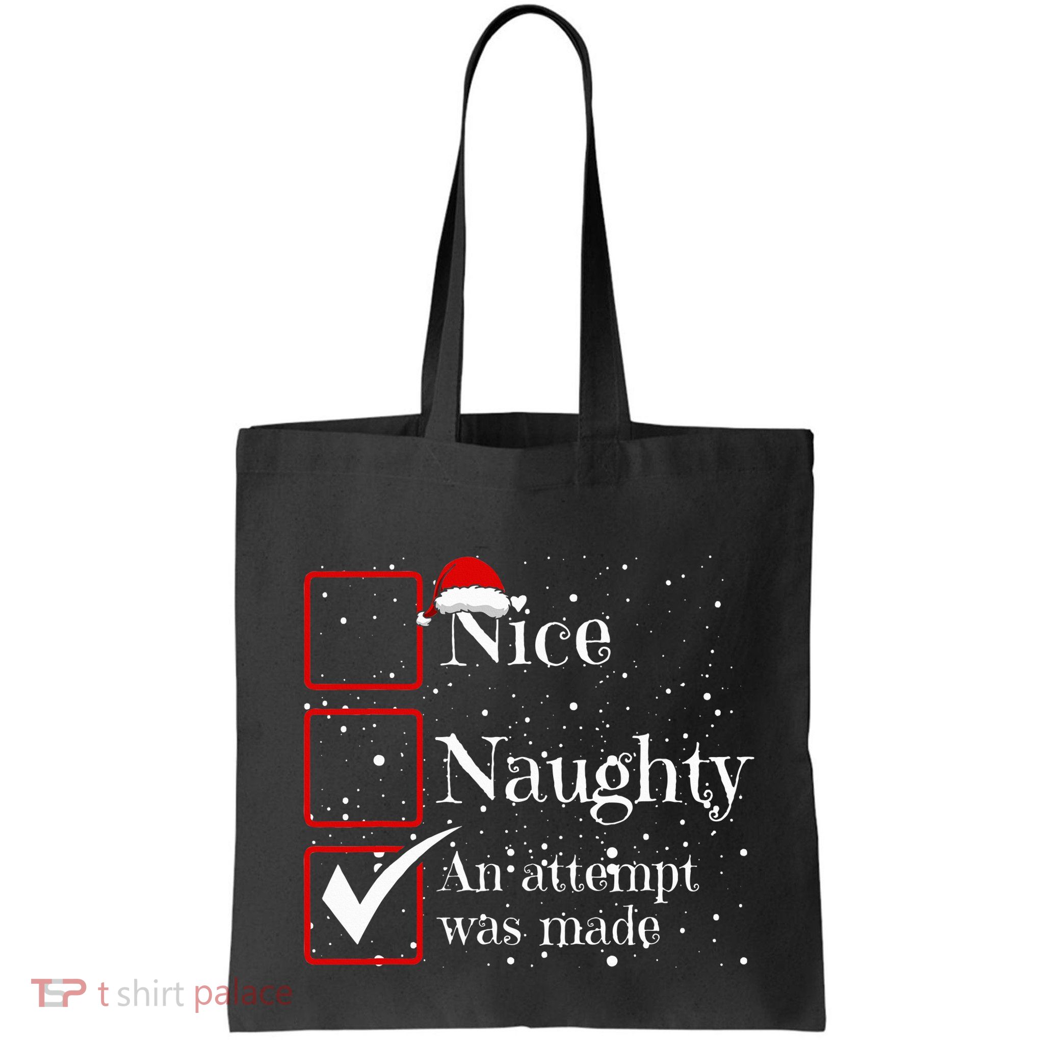 Nice Naughty An Attempt Was Made Christmas List Bag