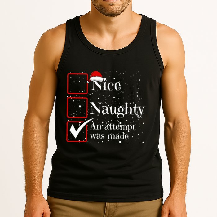 Nice Naughty An Attempt Was Made Christmas List Tank Top