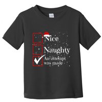 Nice Naughty An Attempt Was Made Christmas List Toddler T-Shirt