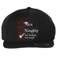 Nice Naughty An Attempt Was Made Christmas List Wool Snapback Cap