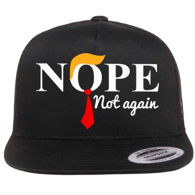 Nope Not Again Funny Trump Flatbill Hat