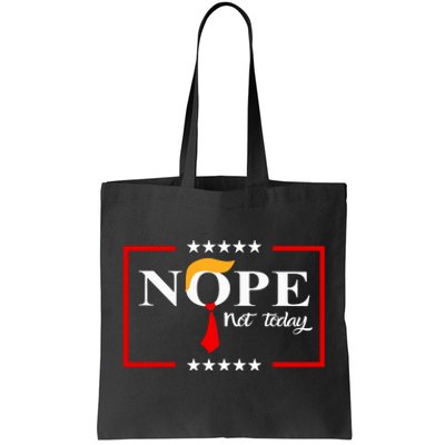 Nope Not Again Funny Sarcastic Trump Statement Usa Humor Usa Tote Bag