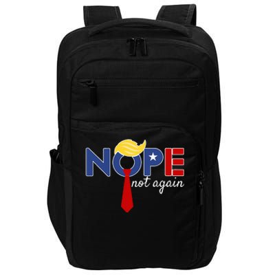 Nope Not Again Impact Tech Backpack