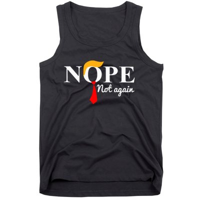 Nope Not Again Funny Trump Tank Top