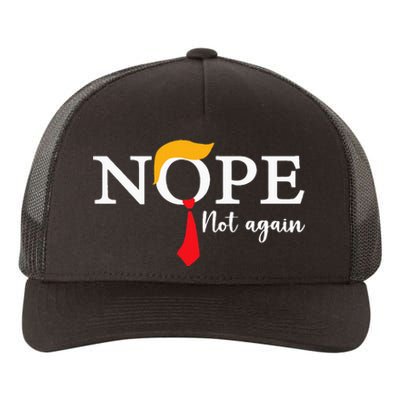 Nope Not Again Funny Trump Biden Democrat Usa Election 2024 Yupoong Adult 5-Panel Trucker Hat