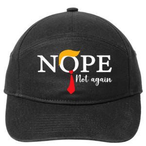 Nope Not Again Funny Trump Biden Democrat Usa Election 2024 7-Panel Snapback Hat