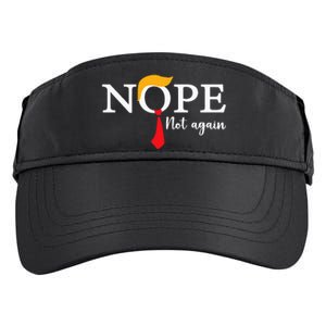 Nope Not Again Funny Trump Biden Democrat Usa Election 2024 Adult Drive Performance Visor