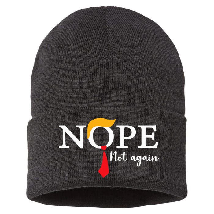 Nope Not Again Funny Trump Biden Democrat Usa Election 2024 Sustainable Knit Beanie