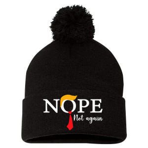 Nope Not Again Funny Trump Biden Democrat Usa Election 2024 Pom Pom 12in Knit Beanie