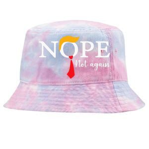 Nope Not Again Funny Trump Biden Democrat Usa Election 2024 Tie-Dyed Bucket Hat