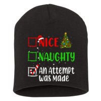 Nice Naughty An Attempt Was Made Christmas List Holiday Xmas Gift Short Acrylic Beanie