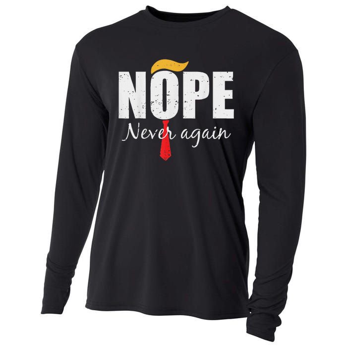 Nope Never Again Funny Trump Hair Cooling Performance Long Sleeve Crew