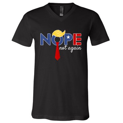 Nope Not Again V-Neck T-Shirt