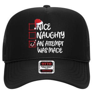 Nice Naughty An Attempt Was Made Christmas List High Crown Mesh Back Trucker Hat