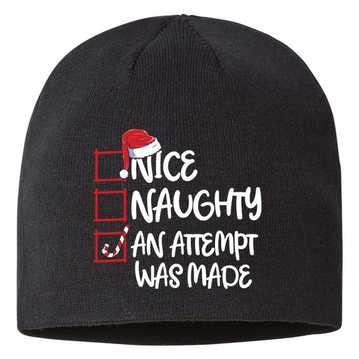 Nice Naughty An Attempt Was Made Christmas List Sustainable Beanie