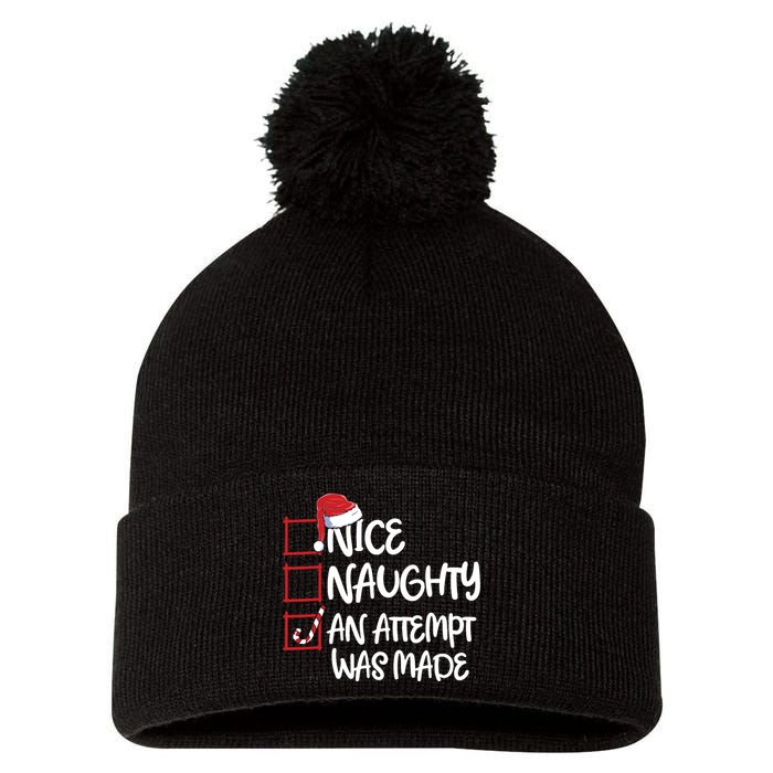 Nice Naughty An Attempt Was Made Christmas List Pom Pom 12in Knit Beanie