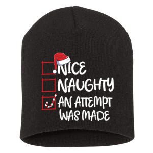 Nice Naughty An Attempt Was Made Christmas List Short Acrylic Beanie