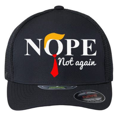 Nope Not Again Funny Trump Apparel Nope Not Again Trump Flexfit Unipanel Trucker Cap