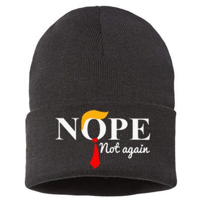 Nope Not Again Funny Trump Apparel Nope Not Again Trump Sustainable Knit Beanie