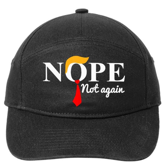 Nope Not Again Funny Trump 7-Panel Snapback Hat
