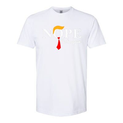 Nope Not Again Funny Trump Softstyle CVC T-Shirt