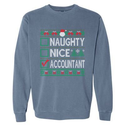 Naughty Nice Accountant Christmas List Ugly Sweater Party Gift Garment-Dyed Sweatshirt