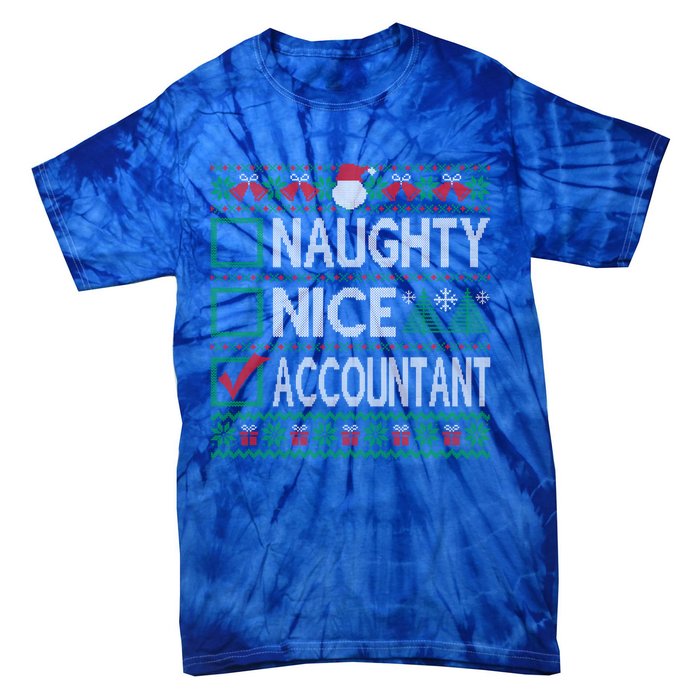 Naughty Nice Accountant Christmas List Ugly Sweater Party Gift Tie-Dye T-Shirt