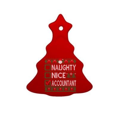 Naughty Nice Accountant Christmas List Ugly Sweater Party Gift Ceramic Tree Ornament