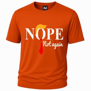 Nope Not Again Funny Trump Cooling Performance Crew T-Shirt