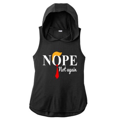 Nope Not Again Funny Trump Ladies PosiCharge Tri-Blend Wicking Draft Hoodie Tank