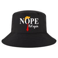Nope Not Again Funny Trump Cool Comfort Performance Bucket Hat