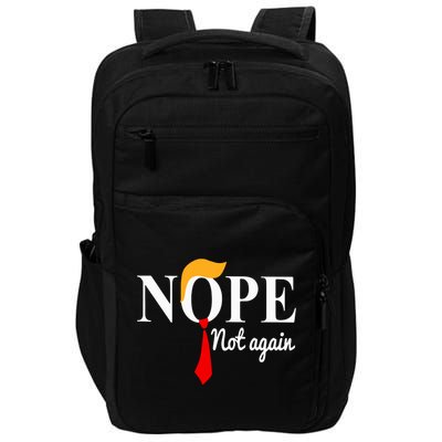 Nope Not Again Funny Trump Impact Tech Backpack