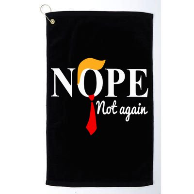 Nope Not Again Funny Trump Golf Towel