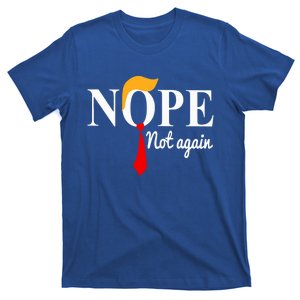 Nope Not Again Funny Trump T-Shirt