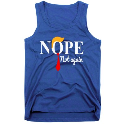 Nope Not Again Funny Trump Tank Top