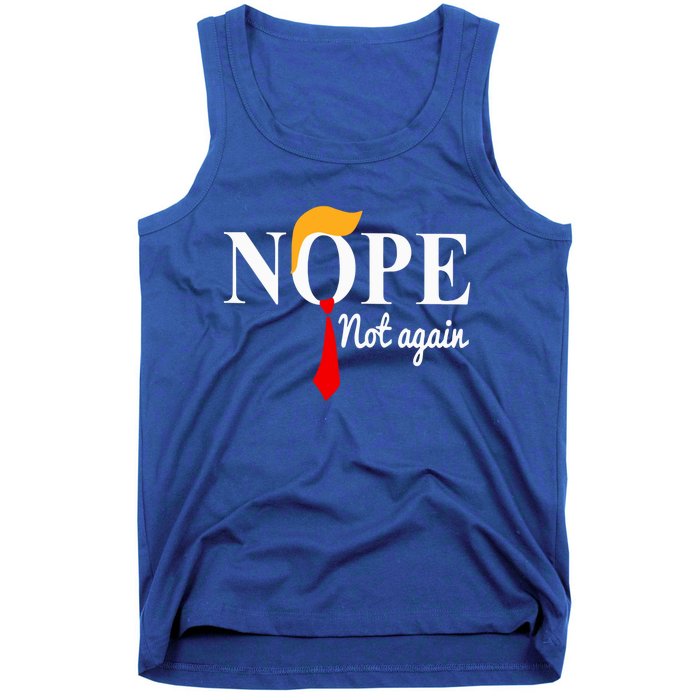 Nope Not Again Funny Trump Tank Top