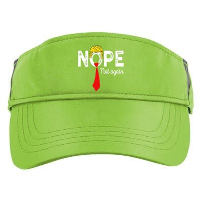 NOPE Not Again Funny Sarcastic Trump Statement USA Humor USA Adult Drive Performance Visor