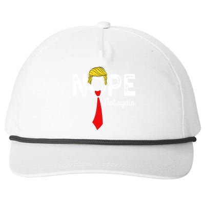 NOPE Not Again Funny Sarcastic Trump Statement USA Humor USA Snapback Five-Panel Rope Hat